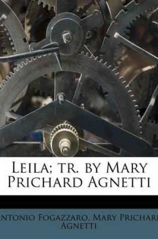 Cover of Leila; Tr. by Mary Prichard Agnetti