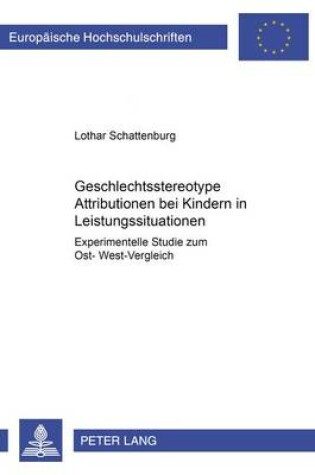 Cover of Geschlechtsstereotype Attributionen Bei Kindern in Leistungssituationen