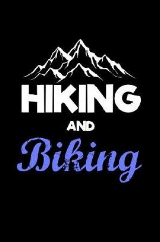Cover of Hiking and Biking