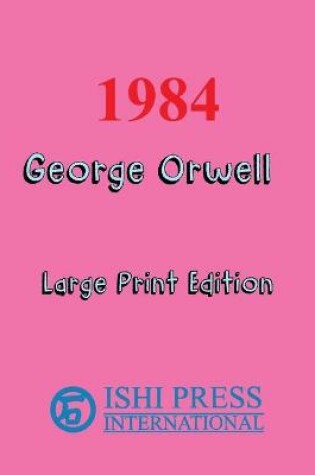 Cover of 1984 George Orwell - Large Print Edition
