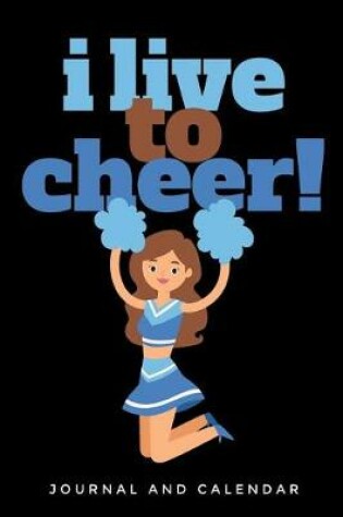 Cover of I Live to Cheer!