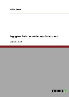 Book cover for Ergogene Substanzen im Ausdauersport