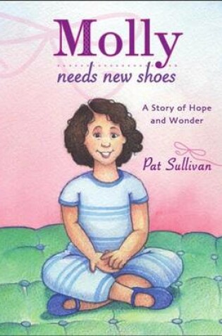 Cover of Molly Needs New Shoes