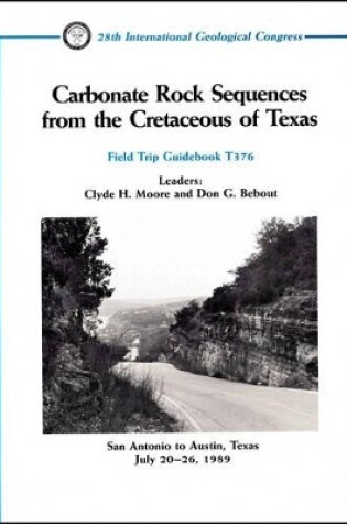 Cover of Carbonate Rock Sequences from the Cretaceous of Texas