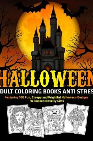 Cover of Halloween Adult Coloring Books Anti Stress
