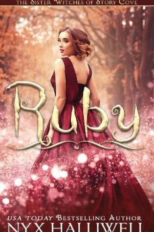 Cover of Ruby, Sister Witches of Story Cove Spellbinding Cozy Mystery Series, Book 4