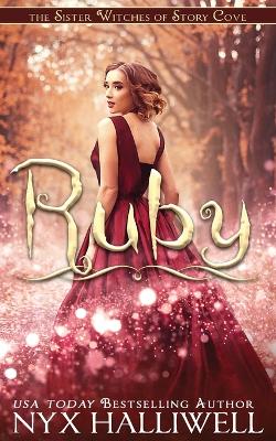 Book cover for Ruby, Sister Witches of Story Cove Spellbinding Cozy Mystery Series, Book 4