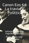 Book cover for Canon Eos 6d La traviata Polittici