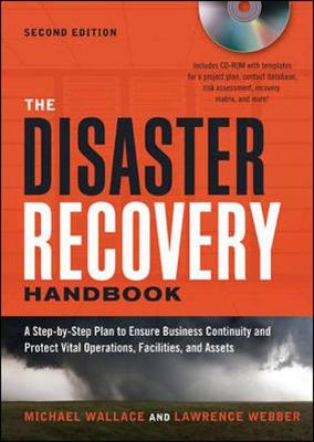Book cover for The Disaster Recovery Handbook: A Step-by-Step Plan to Ensure Business Continuity and Protect Vital Operations, Facilities, and Assets