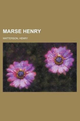 Cover of Marse Henry Volume 1