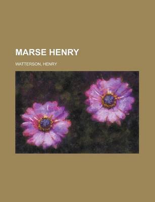 Book cover for Marse Henry Volume 1