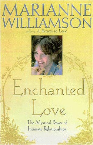 Book cover for Enchanted Love: the Mystical Power of Intimate Relationships