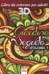 Book cover for Giardino Segreto - Volume 1 - edizione notturna