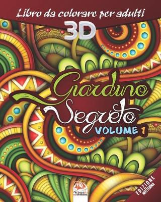 Cover of Giardino Segreto - Volume 1 - edizione notturna