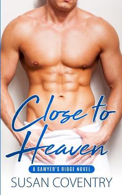 Book cover for Close to Heaven