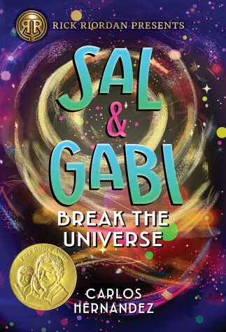 Book cover for Rick Riordan Presents: Sal and Gabi Break the Universe-A Sal and Gabi Novel, Book 1