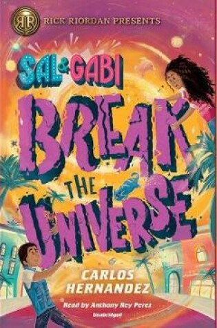 Cover of Sal and Gabi Break the Universe