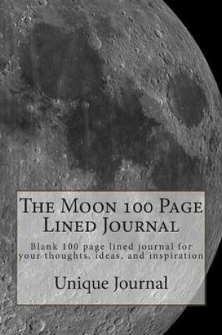 Cover of The Moon 100 Page Lined Journal