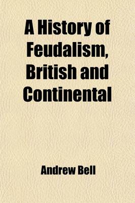 Book cover for A History of Feudalism