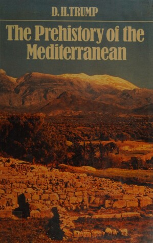 Book cover for The Prehistory of the Mediterranean