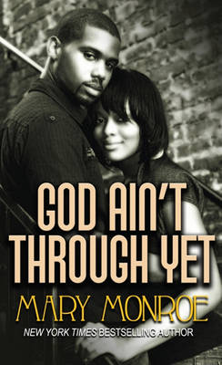 Book cover for God Ain't Through Yet
