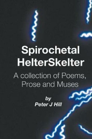 Cover of Spirochetal Helterskelter