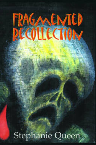 Cover of Fragmented Recollection