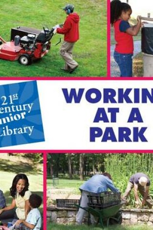 Cover of Working at a Park