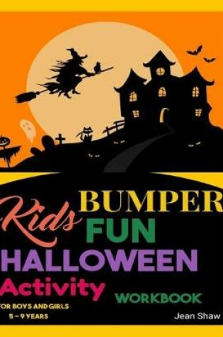 Cover of Kids Bumper Fun Halloween Activity Workbook