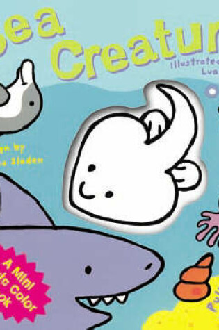 Cover of Mini Magic Colours: Sea Creatures