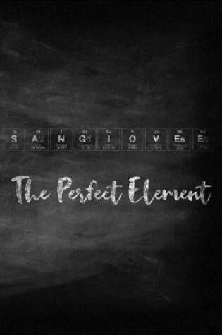 Cover of Sangiovese The Perfect Element