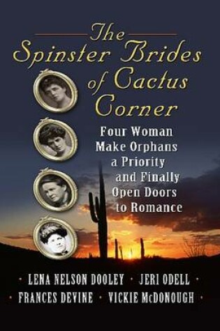 Cover of The Spinster Brides of Cactus Corner