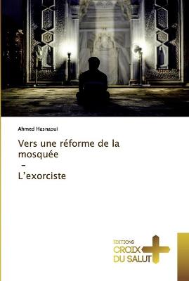 Book cover for Vers une reforme de la mosquee - L'exorciste