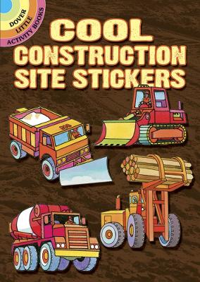 Book cover for Cool Construction Site Stickers