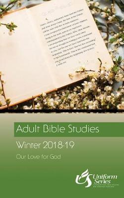 Book cover for Adult Bible Studies Winter 2018-2019 Student [large Print]