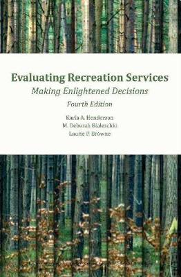 Book cover for Evaluating Recreation Services, 4th Ed.