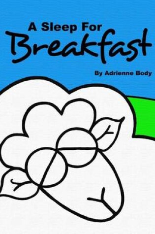 Cover of A Sleep for Breakfast