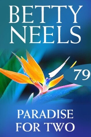 Cover of Paradise For Two (Betty Neels Collection)
