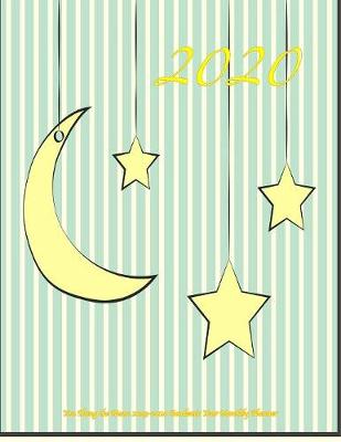 Book cover for 2020- You Hung the Moon 2019-2020 Academic Year Monthly Planner