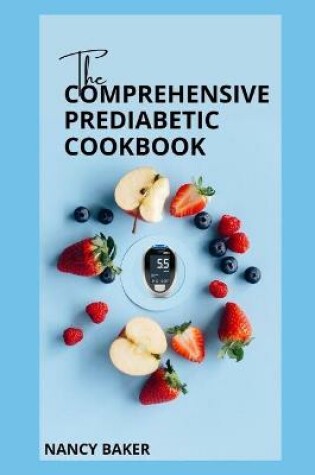 Cover of The Comprehensive Prediabetic Cookbook
