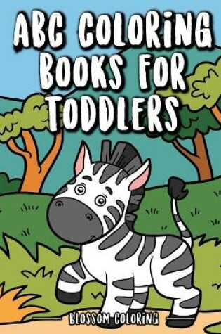 Cover of ABC Coloring Books for Toddlers