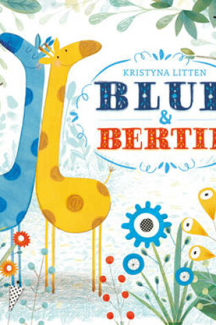 Cover of Blue and Bertie