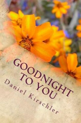 Cover of Goodnight to You