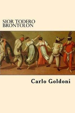 Cover of Sior Todero Brontolon (Italian Edition)