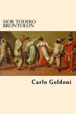 Book cover for Sior Todero Brontolon (Italian Edition)