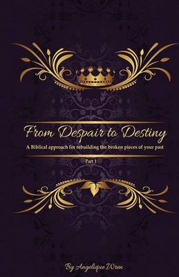 Book cover for From Despair to Destiny