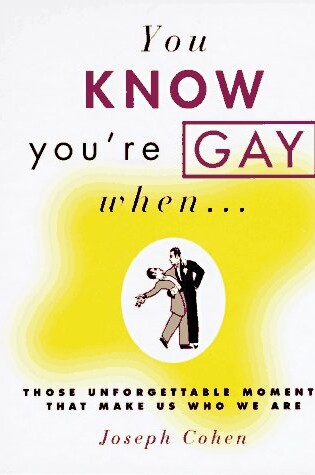 Cover of You Know You'RE Gay When