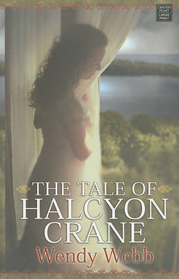 Book cover for The Tale Of Halcyon Crane