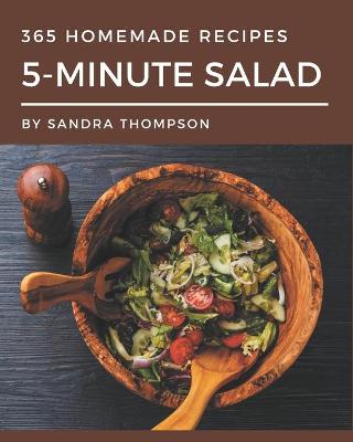 Book cover for 365 Homemade 5-Minute Salad Recipes