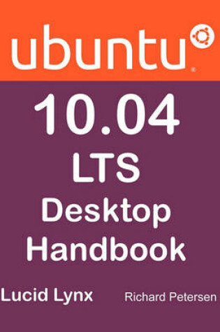 Cover of Ubuntu 10.04 LTS Desktop Handbook